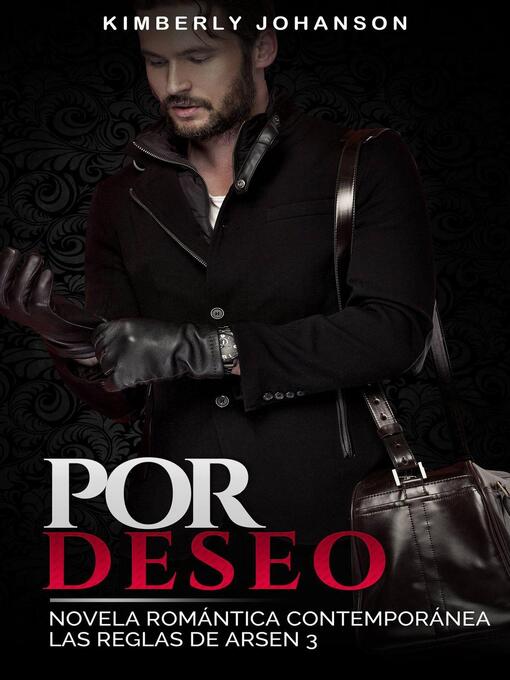 Title details for Por Deseo by Kimberly Johanson - Available
